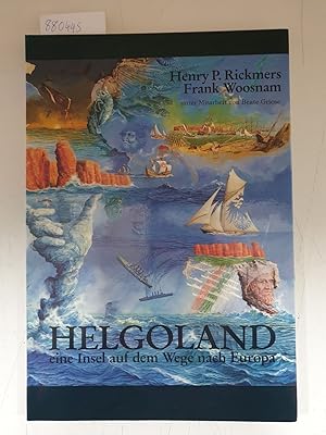Bild des Verkufers fr Helgoland - Eine Insel auf dem Wege nach Europa : zum Verkauf von Versand-Antiquariat Konrad von Agris e.K.