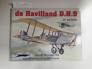 Image du vendeur pour De Havilland D.H.9 in Action: Aircraft Number 164 mis en vente par Versand-Antiquariat Konrad von Agris e.K.