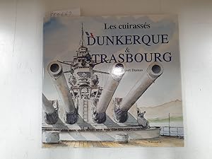 Bild des Verkufers fr Les cuirasss Dunkerque-Strasbourg zum Verkauf von Versand-Antiquariat Konrad von Agris e.K.