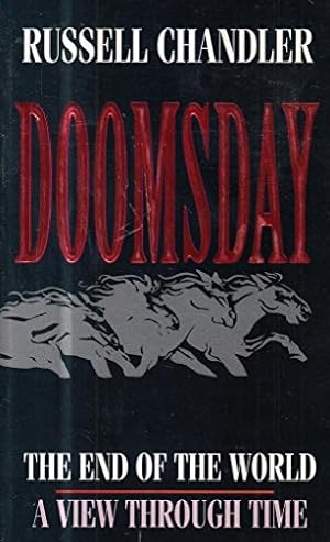 Bild des Verkufers fr Doomsday: The End of the World - A View Through Time zum Verkauf von WeBuyBooks