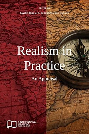 Seller image for Realism in Practice: An Appraisal (E-IR Edited Collections) for sale by WeBuyBooks
