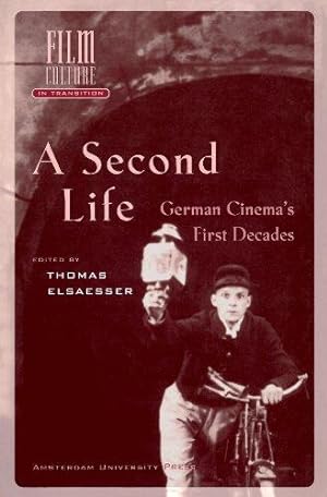 Seller image for A Second Life: German Cinema's First Decades (Film Culture in Transition) for sale by WeBuyBooks