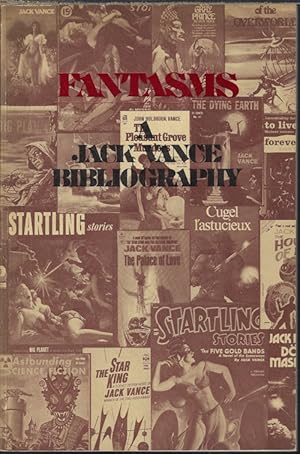Seller image for FANTASMS A Jack Vance Bibliography for sale by Books from the Crypt