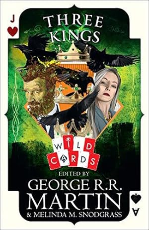 Seller image for Three Kings: Edited by George R. R. Martin (Wild Cards) for sale by WeBuyBooks