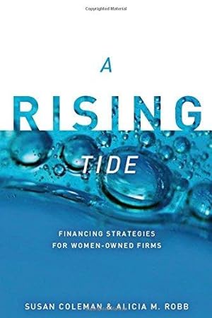 Bild des Verkufers fr A Rising Tide: Financing Strategies for Women-Owned Firms zum Verkauf von WeBuyBooks