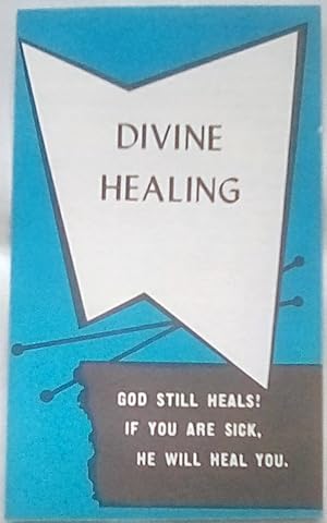 Bild des Verkufers fr Divine Healing zum Verkauf von P Peterson Bookseller