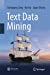 Seller image for Text Data Mining [No Binding ] for sale by booksXpress