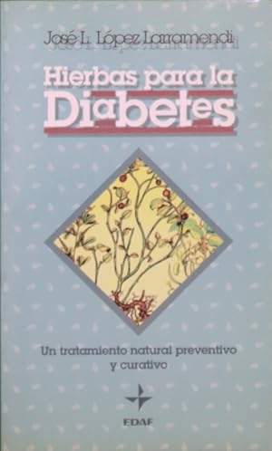 Imagen del vendedor de Hierbas para la diabetes a la venta por Librera Alonso Quijano