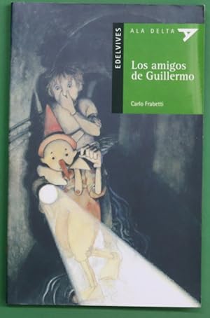 Imagen del vendedor de Los amigos de Guillermo a la venta por Librería Alonso Quijano