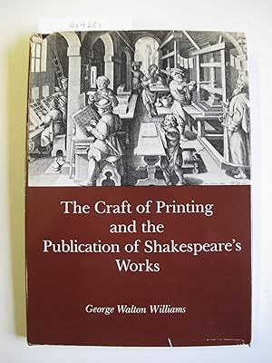 The Craft of Printing and the Publication of Shakespeare's Works