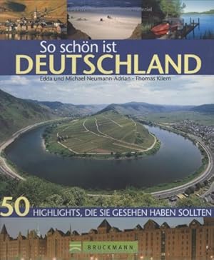 Image du vendeur pour So schn ist Deutschland 50 Highlights, die Sie gesehen haben sollten. mis en vente par primatexxt Buchversand