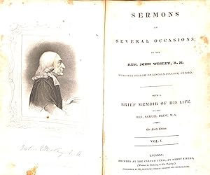 Bild des Verkufers fr Sermons on Several Occasions by the Rev. John Wesley A. M., Sometime Fellow of Lincoln College, Oxford With a Brief Memoir of His Life - Volume I, Ninth Edition zum Verkauf von WeBuyBooks