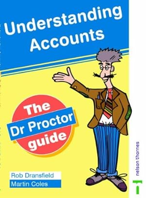 Imagen del vendedor de Understanding Accounts: A Dr Proctor Guide a la venta por WeBuyBooks