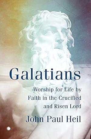 Seller image for Galatians: Worship for Life by Faith in the Crucified and Risen Lord for sale by WeBuyBooks