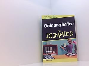 Seller image for Ordnung halten fr Dummies [lenken Sie Ihren Alltag in geordnete Bahnen] for sale by Book Broker