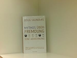 Bild des Verkufers fr Mythos berfremdung: Eine Abrechnung "Unsere von Sarrazin geprgten . ber muslimische Einwanderung sind falsch." eine Abrechnung zum Verkauf von Book Broker
