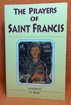 The Prayers of Saint Francis