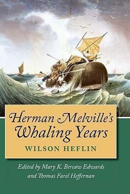 Image du vendeur pour HERMAN MELVILLES WHALING YEARS mis en vente par moluna