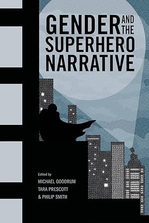 Seller image for Gender and the Superhero Narrative for sale by moluna