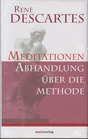 Bild des Verkufers fr Meditationen / Abhandlung ber die Methode zum Verkauf von Allguer Online Antiquariat
