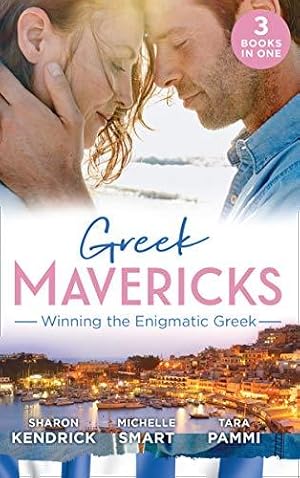 Seller image for Greek Mavericks: Winning The Enigmatic Greek: The Pregnant Kavakos Bride / The Greek's Pregnant Bride / Bought for Her Innocence for sale by WeBuyBooks