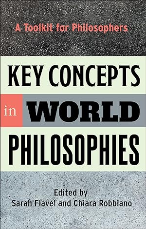 Seller image for Key Concepts in World Philosophies: Everything You Need to Know about Doing Cross-Cultural Philosophy for sale by moluna