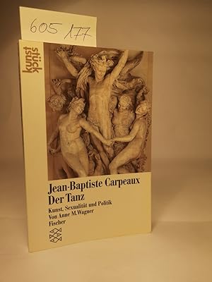 Imagen del vendedor de Jean-Baptiste Carpeaux Der Tanz Kunst, Sexualitt und Politik a la venta por ANTIQUARIAT Franke BRUDDENBOOKS