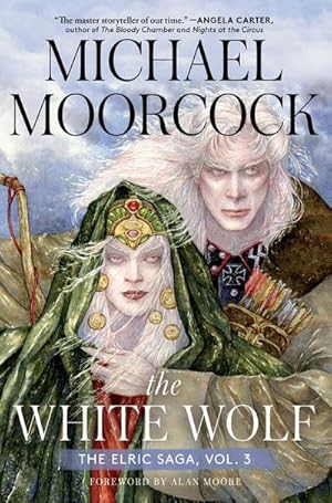 Bild des Verkufers fr The White Wolf: The Elric Saga Part 3 (Volume 3) (Elric Saga, The) : The Elric Saga Part 3 zum Verkauf von AHA-BUCH