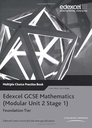 Imagen del vendedor de Edexcel GCSE Maths: Modular Foundation Multiple Choice a la venta por WeBuyBooks