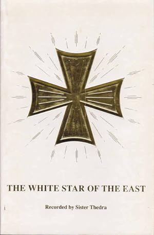 Seller image for The White Star of the East for sale by Goulds Book Arcade, Sydney
