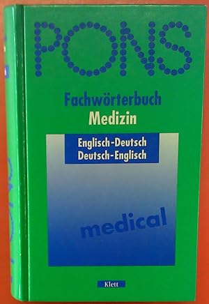 Bild des Verkufers fr Pons Fachwrterbuch Medizin, Englisch-Deutsch, Deutsch-Englisch, zum Verkauf von biblion2