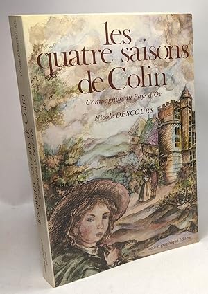 Seller image for Les Quatre saisons de Colin : Compagnon du pays d'Oc for sale by crealivres