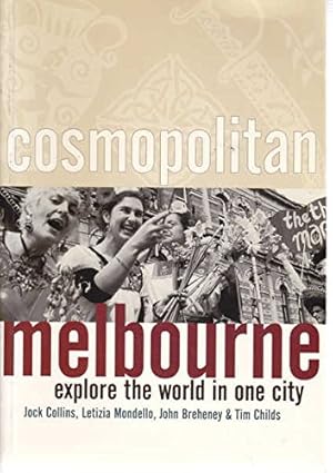 Immagine del venditore per Cosmopolitan Melbourne: Explore the World in One City venduto da WeBuyBooks