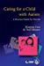 Seller image for Caring for a Child with Autism: A Practical Guide for Parents [Soft Cover ] for sale by booksXpress