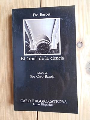 El arbol de la ciencia (Letras Hispánicas).