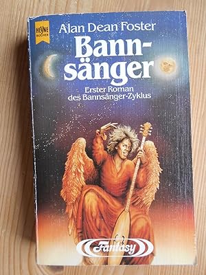 Roman des Bannsänger-Zyklus; Teil: 1., Bannsänger. Heyne-Bücher / 6 / Heyne-Science-fiction & Fan...
