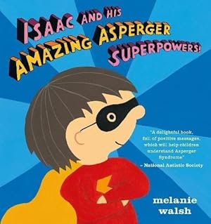 Seller image for Isaac and His Amazing Asperger Superpowers! for sale by WeBuyBooks