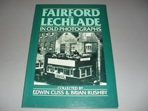 Seller image for Fairford and Lechlade in Old Photographs for sale by WeBuyBooks
