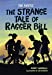 Imagen del vendedor de The Strange Tale of Ragger Bill (The Outfit) [No Binding ] a la venta por booksXpress