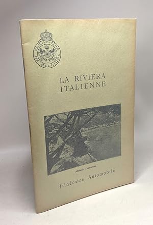 La riviera italienne - Itinéraire automobile / Royal touring club de Belgique