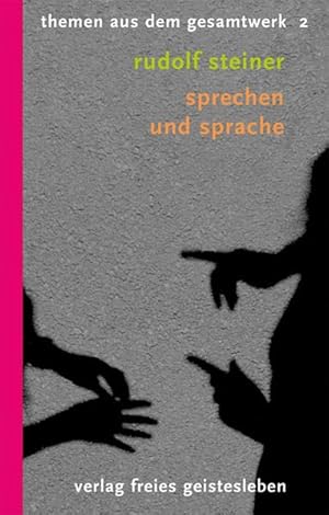 Seller image for Sprechen und Sprache: 8 Vortrge (Rudolf-Steiner-Themen-Taschenbcher) 2. Sprechen und Sprache : sieben Vortrge for sale by BuchKaffee Vividus e.K.