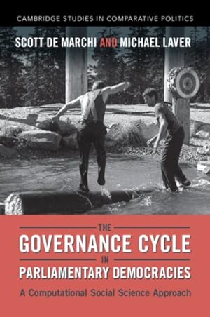 Seller image for Governance Cycle in Parliamentary Democracies : A Computational Social Science Approach for sale by GreatBookPrices