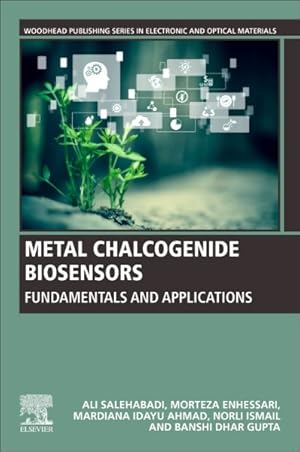 Seller image for Metal Chalcogenide Biosensors : Fundamentals and Applications for sale by GreatBookPrices