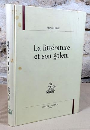 Seller image for La littrature et son golem. for sale by Latulu