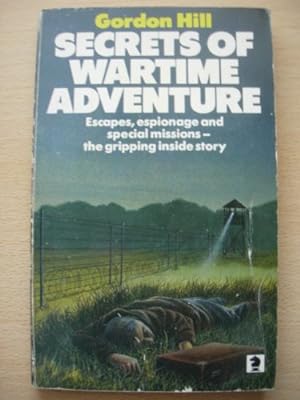 Imagen del vendedor de Secrets of Wartime Adventure (Knight Books) a la venta por WeBuyBooks