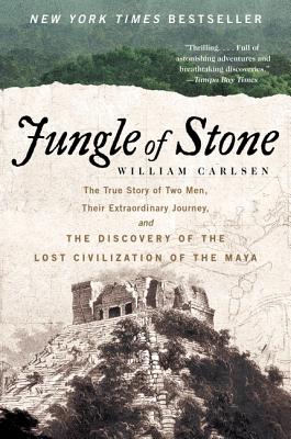 Seller image for Jungle of Stone: The Extraordinary Journey of John L. Stephens and Frederick Catherwood, and the Discovery of the Lost Civilization of (Paperback or Softback) for sale by BargainBookStores