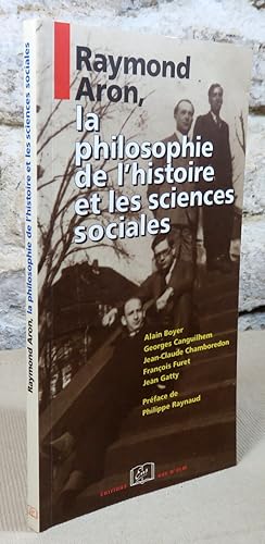 Seller image for Raymond Aron, la philosophie de l'histoire et les sciences sociales. for sale by Latulu