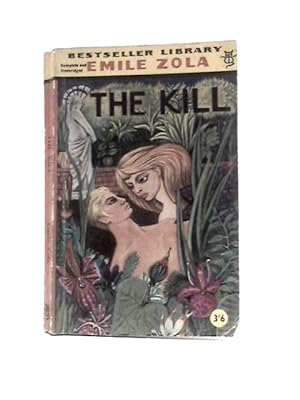 Seller image for The Kill (Bestseller Library) for sale by World of Rare Books