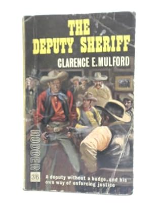 Imagen del vendedor de The Deputy Sheriff a la venta por World of Rare Books