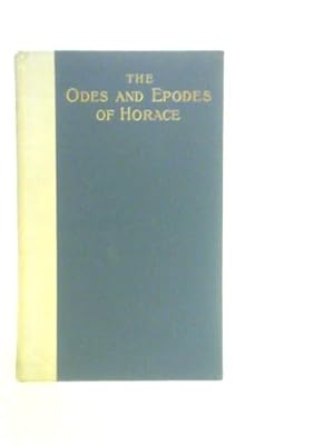 Seller image for The Odes and Epodes of Horace. Metrical Translations for sale by World of Rare Books